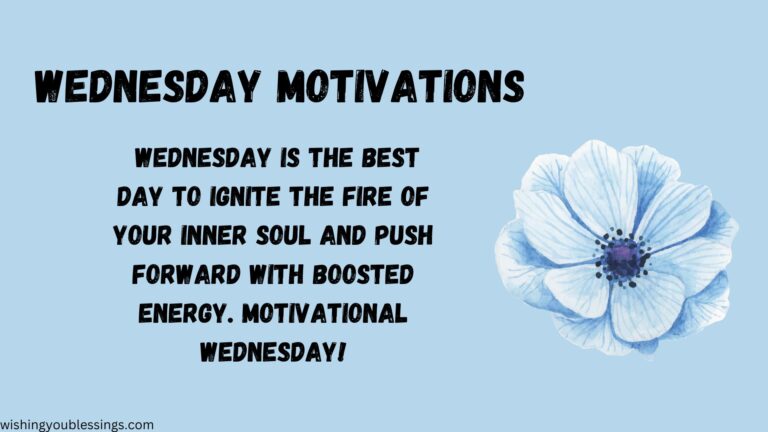 Wednesday Quotes: The best quotes to attract Confidence & Blessings